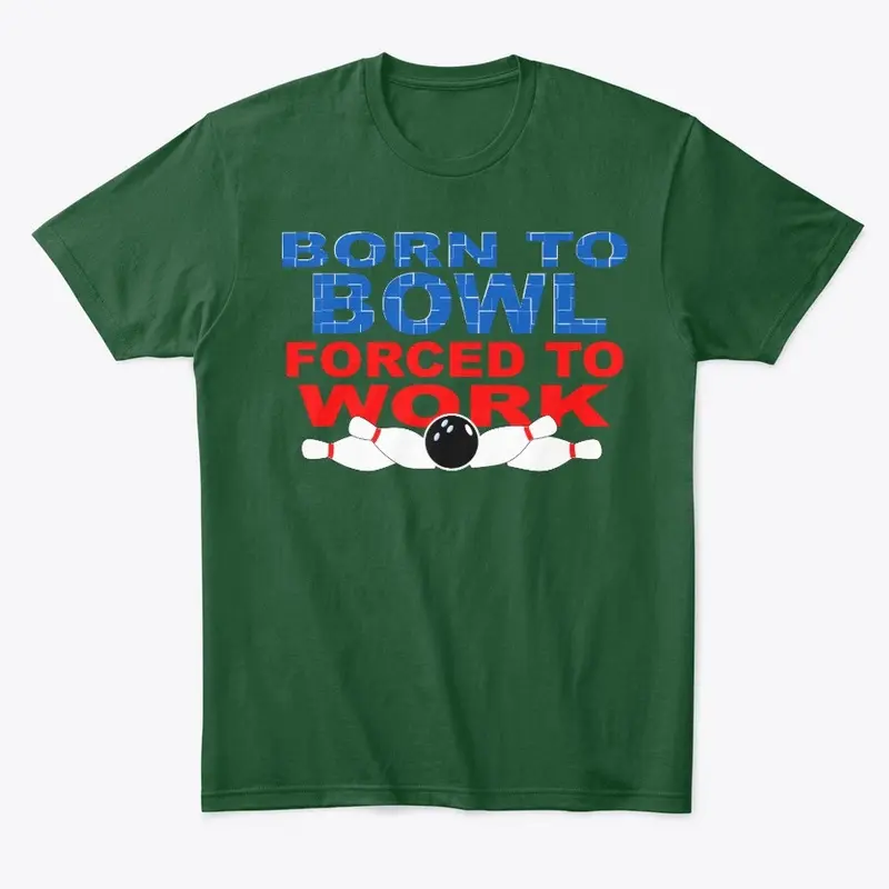 Born To Bowl Shirt